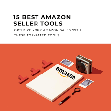 Top Tools for Amazon Sellers to Boost Sales
